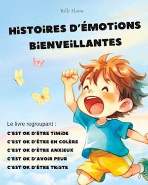 Histoires d'Émotions Bienveillantes