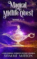 Magical Midlife Quest, Books 1 - 3