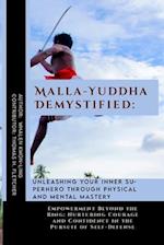 Malla-Yuddha Demystified