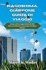 Kagoshima, Giappone Guida Di Viaggio