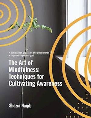 The Art of Mindfulness