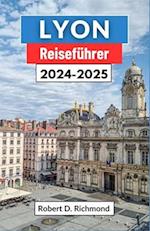 Lyon Reiseführer 2024-2025