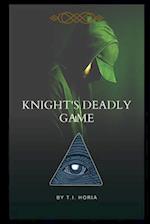 Deadly game of knights