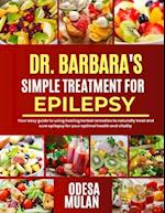 Dr. Barbara Simple Treatment for Epilepsy