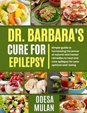 Dr. Barbara's Cure for Epilepsy