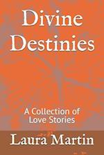 Divine Destinies