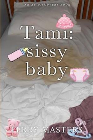 Tami - sissy baby