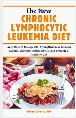 The New Chronic Lymphocytic Leukemia Diet