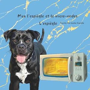 Max l'espiègle et le micro-ondes