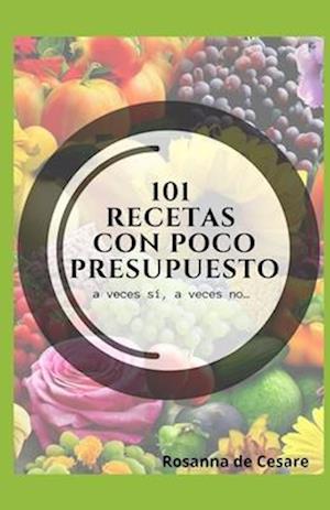 101 recetas con poco presupuesto