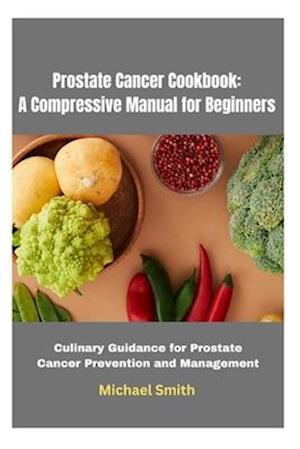 Prostate Cancer Cookbook