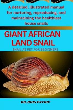 Giant African Land Snail