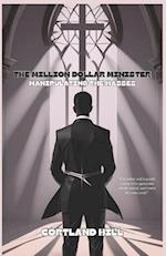 The Million Dollar Minister