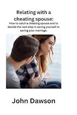 Relating With A Cheating Spouse.