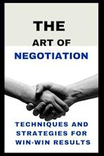 The Art of Negotiation