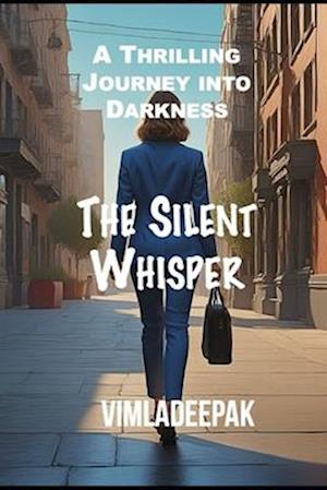 The Silent Whisper