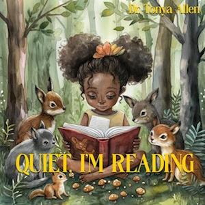 Quiet I'm Reading