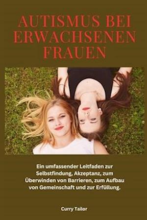 Autismus bei erwachsenen Frauen