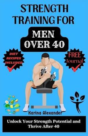 Strength Training for Men Over 40