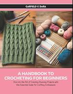 A Handbook to Crocheting for Beginners