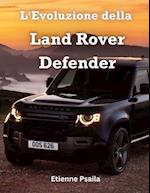 L'Evoluzione della Land Rover Defender