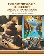 Explore the World of Crochet Linked Stitches Book