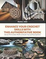 Enhance Your Crochet Skills with This Authoritative Book