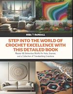 Step into the World of Crochet Excellence with This Detailed Book