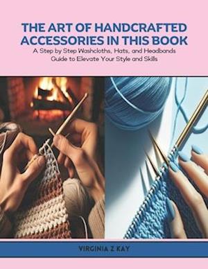 The Art of Handcrafted Accessories in this Book