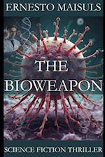 The Bioweapon