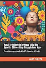 Nasal Breathing In Teenage Girls