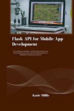 Flask API for Mobile App Development