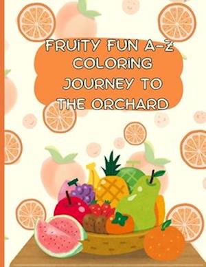 A-Z Fruits Fun Coloring book