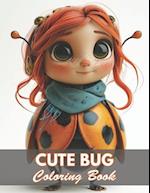 Cute Bug Coloring Book