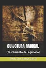 Quijotura Radical