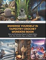 Immerse Yourself in Tapestry Crochet Wonders Book