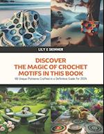 Discover the Magic of Crochet Motifs in this Book