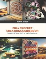 2024 Crochet Creations Guidebook