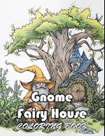 Gnome Fairy House Coloring Book