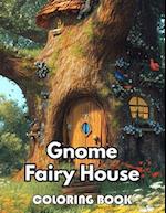 Gnome Fairy House Coloring Book