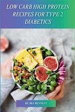 Low Carb High Protein Recipes for Type 2 Diabetics