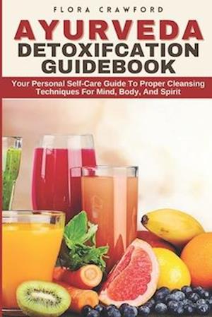 Ayurveda Detoxifcation Guidebook