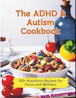 The ADHD & Autism Cookbook
