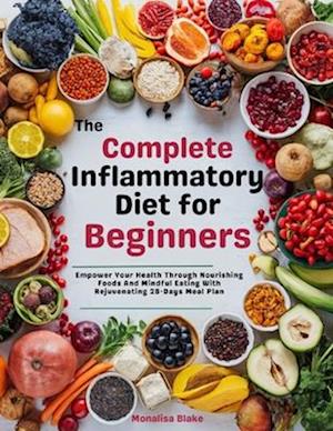 The complete Anti-inflammatory Diet For beginners