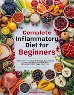 The complete Anti-inflammatory Diet For beginners