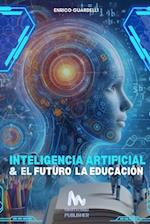 Inteligencia Artificial y el Futuro de la Educación