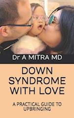 Down Syndrome with Love