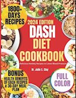 Dash Diet Cookbook 2024 Edition