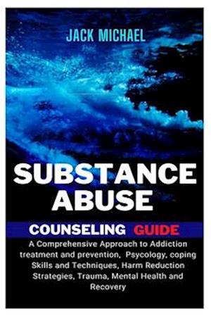 Substance Abuse Counseling Guide