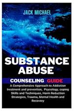 Substance Abuse Counseling Guide